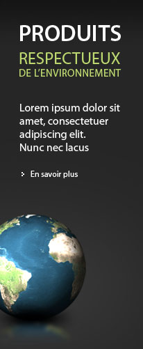 Produits respecteux de l'environnement